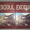 JOHN D. CURRID - COMENTARIU ASUPRA CĂRȚII EXODUL (VOL. I-II)