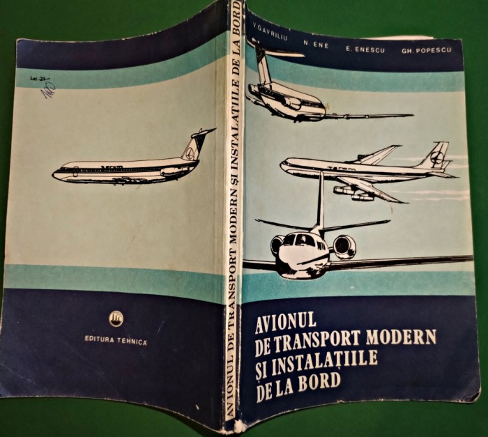 Avionul de transport modern si instalatiile de la bord Ing. V. Gavriliu aviatie