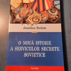 O noua istorie a serviciilor secrete sovietice Jonathan Haslan