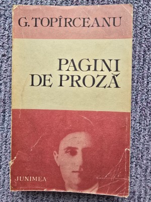 George Topirceanu - Pagini de proza, 1985, 416 pagini, stare buna foto