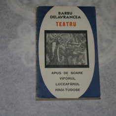 Barbu Delavrancea - Teatru - Apus de soare - Viforul - Luceafarul - Hagi Tudose