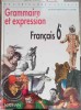 GRAMMAIRE ET EXPRESSION, FRANCAIS 6e-A. COLLOGNAT-252709
