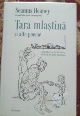 TARA MLASTINA SI ALTE POEME - SEAMUS HEANEY foto