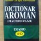 MATILDA CARAGIU MARIOTEANU - DICTIONAR AROMAN (MACEDO-VLAH) - 1997