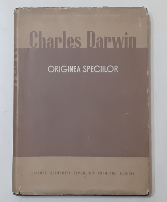 Charles Darwin - Originea Speciilor - Format Mare 1957 (VEZI DESCRIEREA)