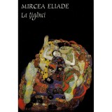 La Tiganci, Mircea Eliade, 2021