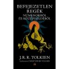 Befejezetlen reg&eacute;k N&uacute;menorr&oacute;l &eacute;s K&ouml;z&eacute;pf&ouml;ld&eacute;ről - J. R. R. Tolkien - Carte Maghiara, Editura 2019, 760pg