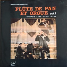 VINIL Gheorghe Zamfir &ndash; Improvisation Pour Fl&ucirc;te De Pan Et Orgue Vol. 3 ( EX)
