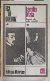 Familia Maia - Eca de Queiroz, Editura Univers 1978, Roman, 682 Pagini