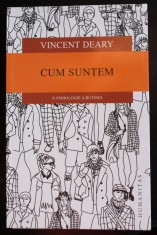 Vincent Deary - Cum suntem. O psihologie a rutinei