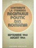 Mihai Fatu - Contributii la studierea regimului politic din Romania (Editia: 1984)