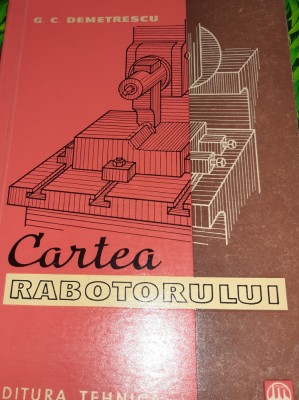 CARTEA RABOTORULUI G. Demetrescu foto