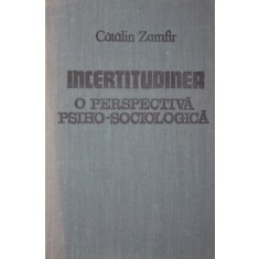 INCERTITUDINEA O PERSPECTIVA PSIHOSOCIOLOGICA