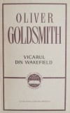 Vicarul din Wakefield - Oliver Goldsmith