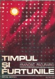 Timpul si furtunile - Francisc Pacurariu