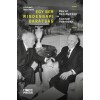 Egy nem mindennapi bar&aacute;ts&aacute;g - David Ben-Gurion &eacute;s Konrad Adenauer - Michael Borchard