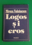 Logos și eros - Mircea Vulcanescu