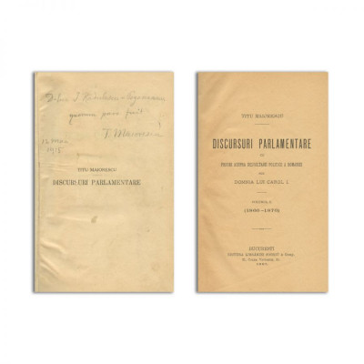 Titu Maiorescu, Discursuri parlamentare, cinci volume, 1897-1904, cu dedicație pentru I. Rădulescu-Pogoneanu foto