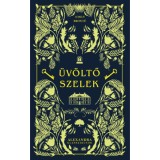 &Uuml;v&ouml;ltő szelek - Emily Bronte