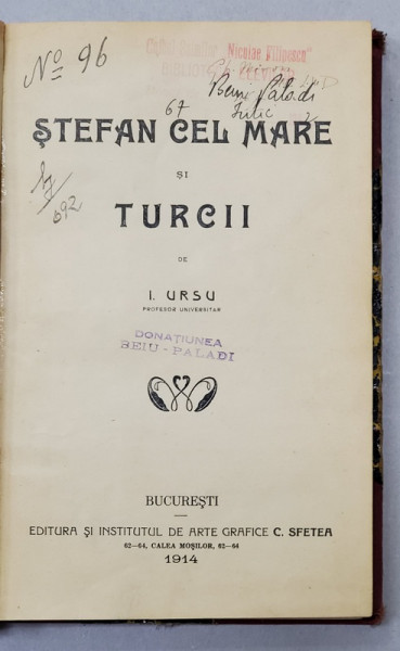 STEFAN CEL MARE SI TURCII de I. URSU - BUCURESTI, 1914 *PRIMA EDITIE