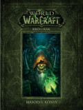 World of Warcraft: Kr&oacute;nik&aacute;k - M&aacute;sodik k&ouml;nyv - Chris Metzen