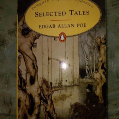 Selected Tales - Edgar Allan Poe/ carte in lb engleza/ Povesti selectate de E A Poe