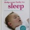 HELP YOUR BABY TO SLEEP by JUDY BARRATT , 2014