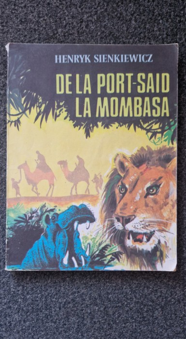 DE LA PORT-SAID LA MOMBASA - Sienkiewicz