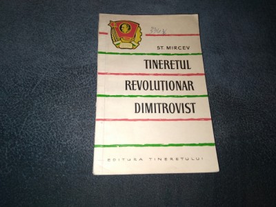 ST MIRCEV - TINERETUL REVOLUTIONAR DIMITROVIST 1959 foto