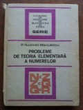 Probleme de teoria elementara a numerelor- P. Radovici-Marculescu