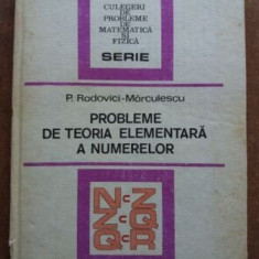 Probleme de teoria elementara a numerelor- P. Radovici-Marculescu