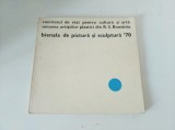 BIENALA DE PICTURA SI SCULPTURA &#039; 70 , SALA DALLES , 1970