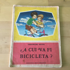 CARTE COPII CU ILUSTRATII: Gheorghe Anton - A cui va fi bicicleta? [1978]