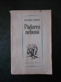 ZAHARIA STANCU - PADUREA NEBUNA