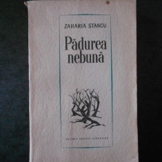 ZAHARIA STANCU - PADUREA NEBUNA