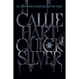 Quicksilver (Seria Fae &amp;amp; Alchemy #1, ed. 2026) - Callie Hart