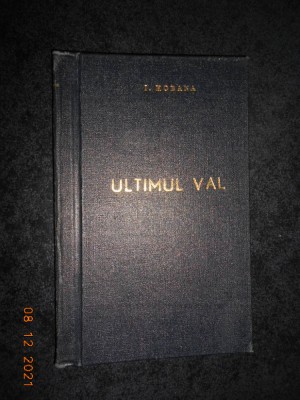 ION HOBANA - ULTIMUL VAL (1957, editie cartonata) foto