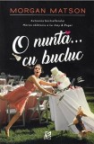 O nunta cu bucluc | Morgan Matson