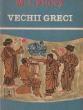 M. I. FINLEY - VECHII GRECI