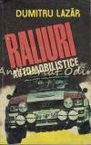 Raliuri Automobilistice - Dumitru Lazar (1983, Bucuresti) Carte Sport, Raliuri, Automobilism