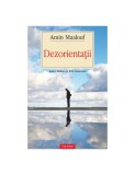 Dezorientații - Amin Maalouf - Roman, Beletristica, Literatura Franco-Libaneza, Identitate, Exil