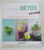 PROGRAMME DETOX EN 21 JOURS - 80 RECETTES , 2019