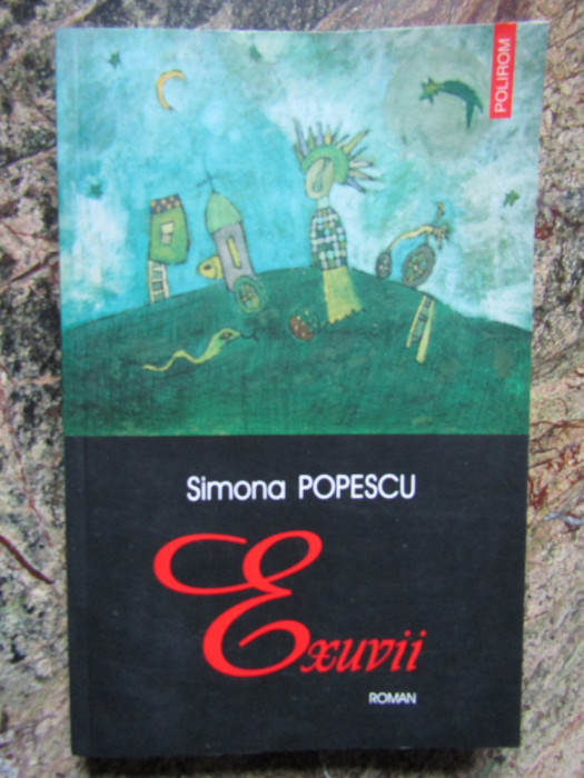 Simona Popescu - Exuvii