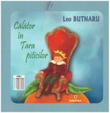 Leo Butnaru - Calator in tara piticilor - 127165