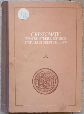 CRESTOMATIE PENTRU STUDIUL ISTORIEI STATULUI SI DREPTULUI R.P.R VOL.3 FEUDALSMUL 2-STEFAN PASCU, VLADIMIR H-261875 foto
