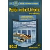 Dan Apsotol - Pacifida - continentul disparut