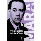 Vend&eacute;gj&aacute;t&eacute;k Bolzan&oacute;ban - M&aacute;rai S&aacute;ndor
