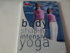 Body shaping intensive yoga