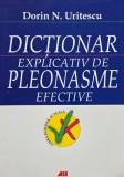 Dictionar Explicativ de Pleonasme Efective - Dorin N. Uritescu | Carti Dictionare | Stare Buna / Foarte Buna