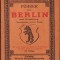F&uuml;hrer durch Berlin und Umgebung von Leo Woerl